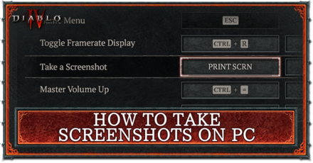 Diablo 4 - How to Take Screenshots on PC