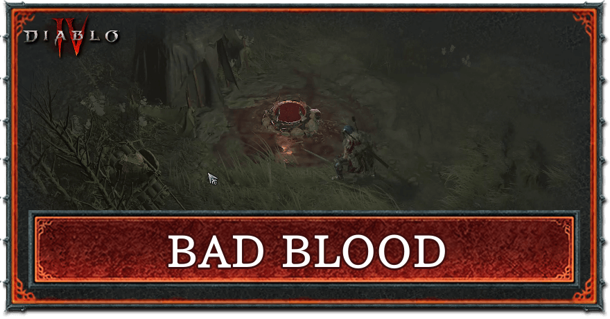 Diablo 4 - Bad Blood