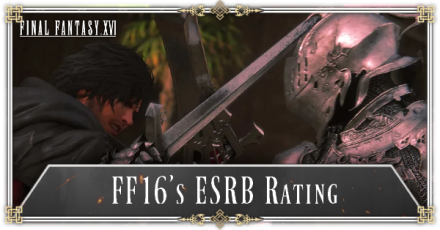 FF16 - What is FF16s ESRB Rating