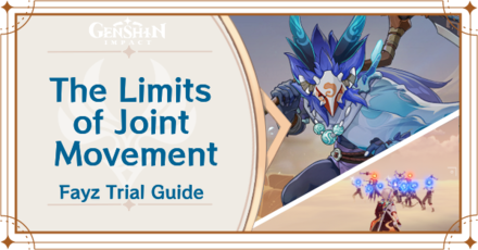 Genshin Impact - The Limits of Joint Movement Day 1 Guide