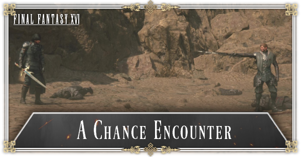 FF16 - A Chance Encounter