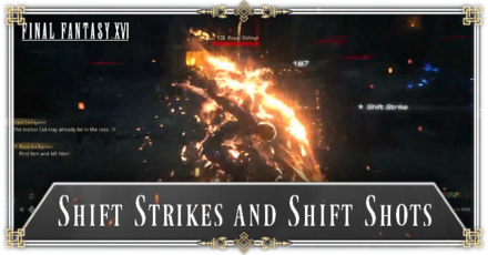 Final Fantasy 16 - How to Use Shift Strikes and Shift Shots