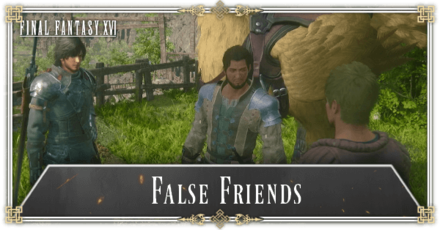 FF16 - False Friends
