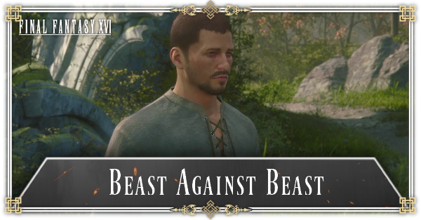FF16 - Beast Against Beast