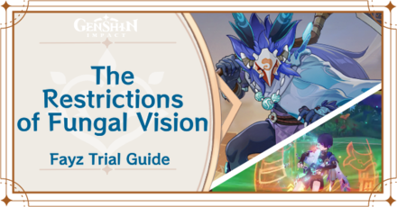 Genshin Impact - The Restrictions of Fungal Vision Day 3 Guide