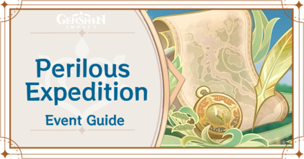 Genshin Impact - Perilous Expedition Event Guide
