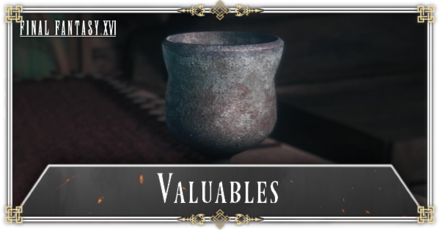 Final Fantasy 16 - All Valuable Items and How to Get Them