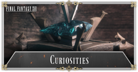 FF16 - All Curiosities and Locations