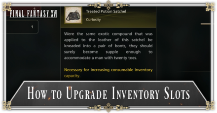 FF16 - How to Upgrade Inventory Slots