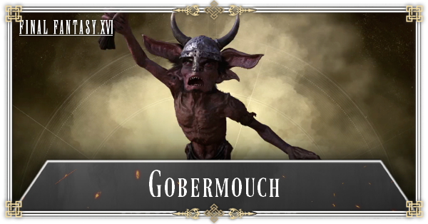 FF16 - Gobermouch