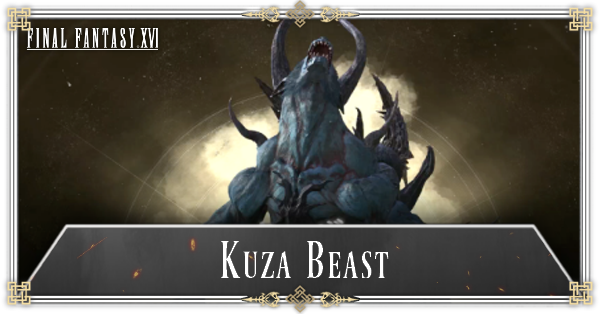 FF16 - Kuza Beast