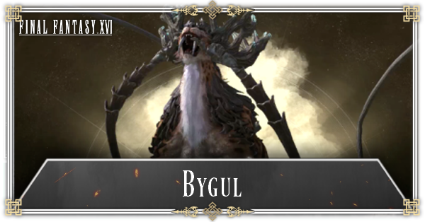 FF16 - Bygul
