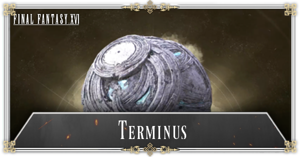 FF16 - Terminus