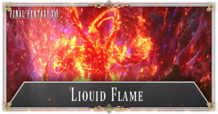FF16 - How to Beat Liquid Flame