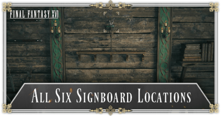 FF16 - All Six Signboard Locations