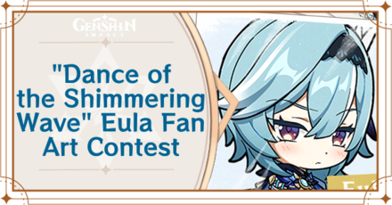 Genshin Impact - Eula Fan Art Contest Guide
