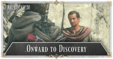 FF16 - Onward to Discovery