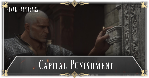 FINAL FANTASY 16 - Capital Punishment Walkthrough