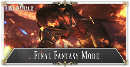 FF16 - Final Fantasy Mode