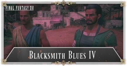 FF16 - Blacksmith Blues IV