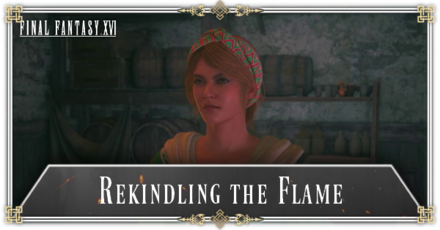 FF16 - Rekindling the Flame