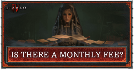 Diablo 4 - Is There a Monthly Fee
