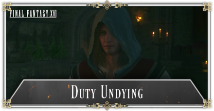 FF16 - Duty Undying