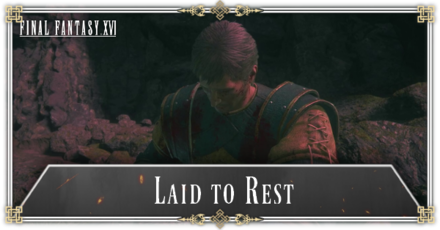 FF16 - Laid to Rest