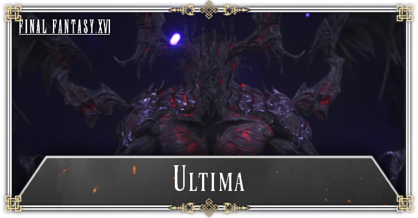 Final Fantasy 16 - Ultima Boss Guide
