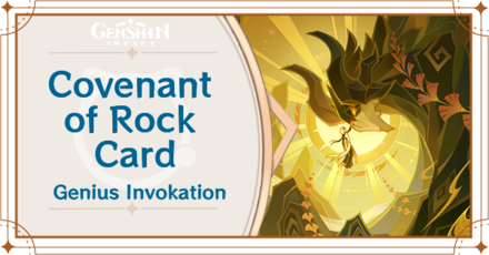 Genshin Impact - Covenant of Rock Card Guide