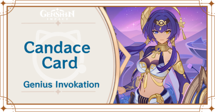 Genshin Impact - Candace Card Guide
