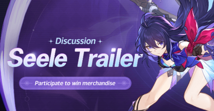 Honkai Star Rail - Seele Trailer Discussion Event