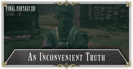 FF16 - An Inconvenient Truth