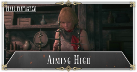 FF16 - Aiming High