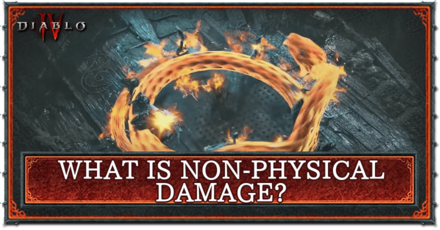 Diablo 4 - What is Non-Physical Damage