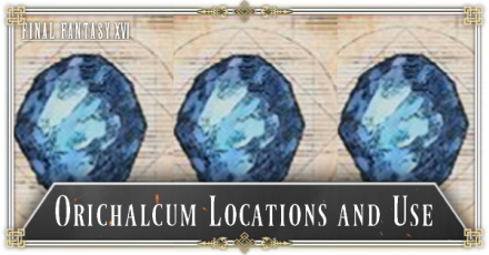 Orichalcum Locations and Use