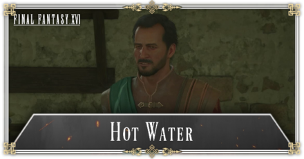 FF16 - Hot Water