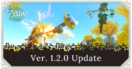 Tears of the Kingdom TOTK - Ver. 1.2.0 Update