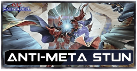 Master Duel - Anti-Meta Stun
