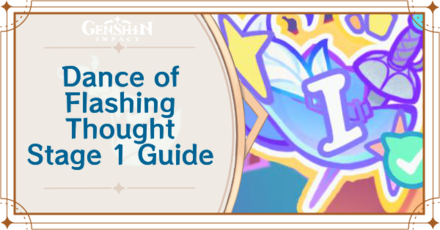 Genshin - Dance of Flashing Thought - Will Honed, Feet Light Stage 1 Guide
