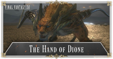 FF16 - The Hand of Dione Chronolith Trial Guide