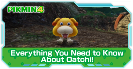 Pikmin 4 - Oatchi Guide