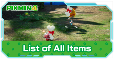 Pikmin 4 - List of All Items