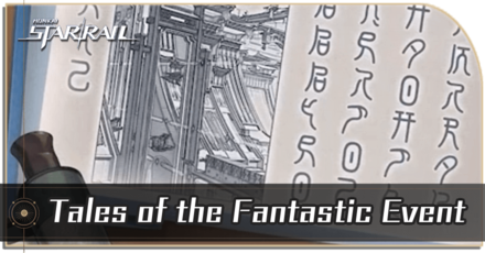Honkai Star Rail - Tales of the Fantastic Event Guide