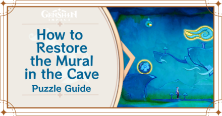 Genshin How to Restore the Mural in the Cave