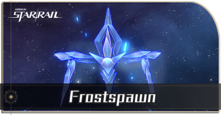 Honkai Star Rail - Frostspawn Enemy Guide