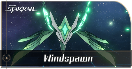 Honkai Star Rail - Windspawn Enemy Guide