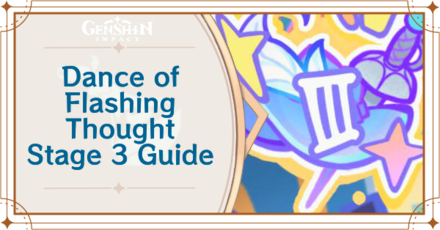 Genshin - Dance of Flashing Thought - Stage 3 Guide