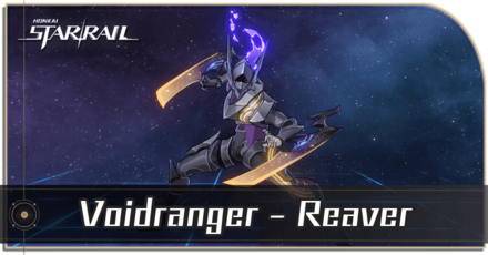 Honkai Star Rail - Voidranger - Reaver Enemy Guide
