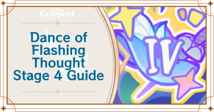 Genshin - Dance of Flashing Thought - Stage 4 Guide